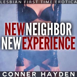 New Neighbor New Experience, Conner Hayden