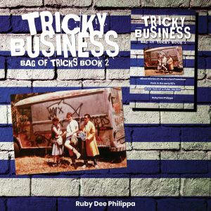 Tricky Business Bag of Tricks book 2..., Ruby Dee Philippa
