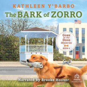 Bark of Zorro, Kathleen YBarbo