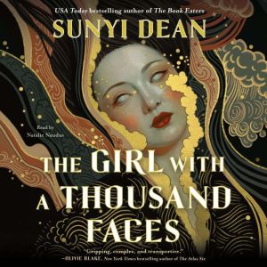 The Girl with a Thousand Faces, Sunyi Dean