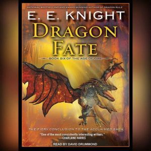 Dragon Fate, E. E. Knight