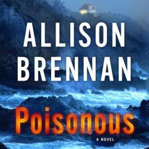 Poisonous, Allison Brennan