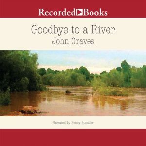 Goodbye to a River, John Graves