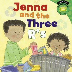 Jenna and the Three Rs, Susan Blackaby
