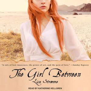 The Girl Between, Lisa Stromme