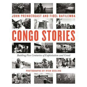 Congo Stories, John Prendergast
