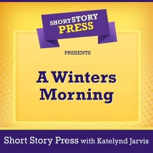 Short Story Press Presents A Winters ..., Short Story Press