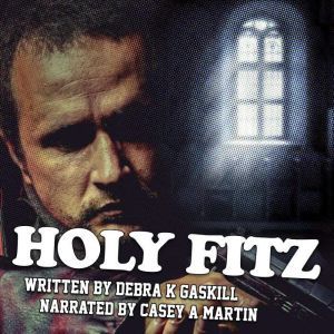 Holy Fitz, Debra Gaskill