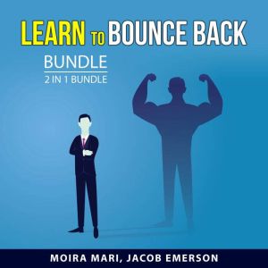 Learn to Bounce Back Bundle, 2 in 1 B..., Moira Mari