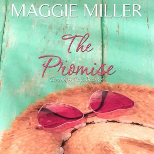 The Promise, Maggie Miller