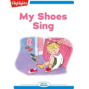 My Shoes Sing A High Five Mini Book, Joy Acey