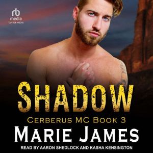 Shadow: Cerberus MC Book 3, Marie James