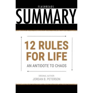 12 Rules for Life by Jordan B. Peters..., FlashBooks