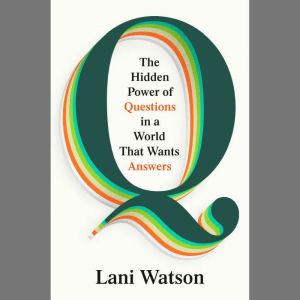 Q, Lani Watson
