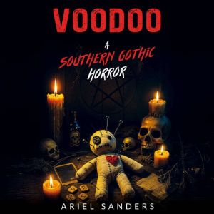 Voodoo, Ariel Sanders