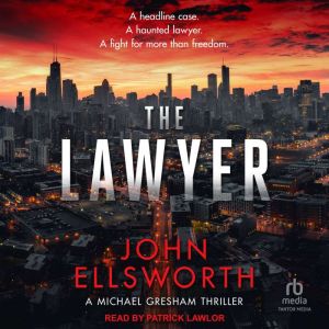 The Lawyer, John Ellsworth