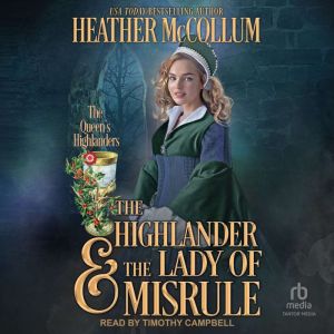 The Highlander  the Lady of Misrule, Heather McCollum