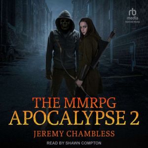 The MMRPG Apocalypse 2, Jeremy Chambless