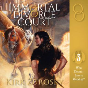 Immortal Divorce Court Volume 3, Kirk Zurosky