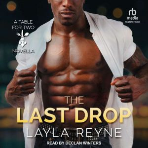 The Last Drop: A Table for Two Novella