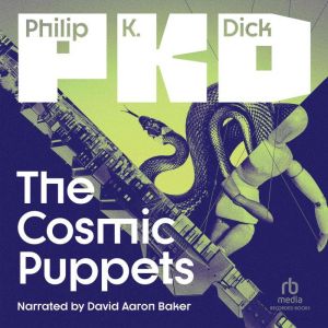 The Cosmic Puppets