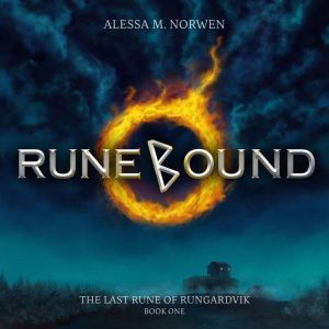 RUNEBOUND, Alessa M. Norwen