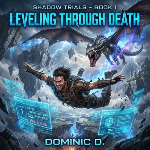 Shadow Trials  Book 1 Leveling Throu..., Kaili Berk