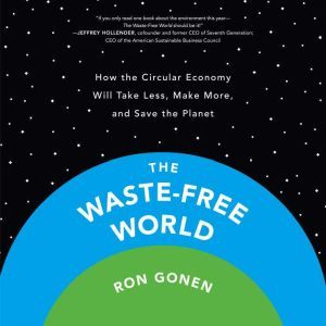 The WasteFree World, Ron Gonen