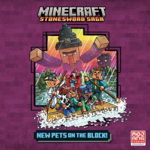 New Pets on the Block (Minecraft Stonesword Saga #3), Random House