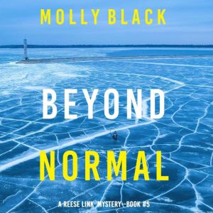 Beyond Normal A Reese Link MysteryB..., Molly Black