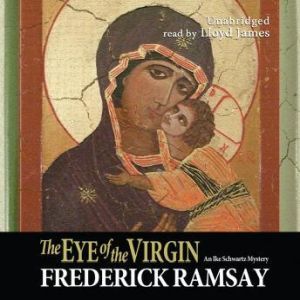 The Eye of the Virgin, Frederick Ramsay