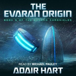 The Evaran Origin, Adair Hart