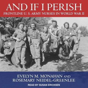 And If I Perish, Evelyn M. Monahan
