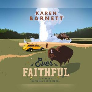 Ever Faithful, Karen Barnett