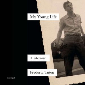 My Young Life, Frederic Tuten