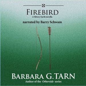 Firebird, Barbara G.Tarn