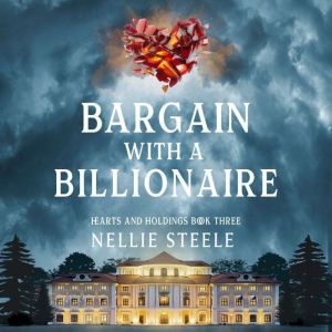 Bargain with a Billionaire: A Suspenseful Billionaire Romance