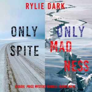 A Sadie Price FBI Suspense Thriller Bundle: Only Spite (#5) and Only Madness (#6)