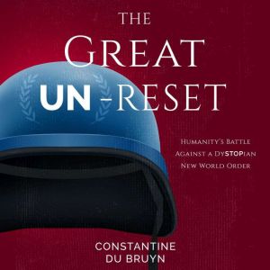 The Great UNReset, Constantine du Bruyn