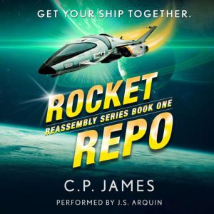 Rocket Repo, C.P. James