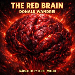 The Red Brain, Donald Wandrei