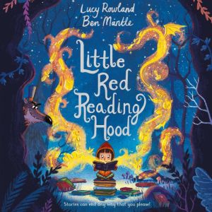 Little Red Reading Hood, Lucy Rowland
