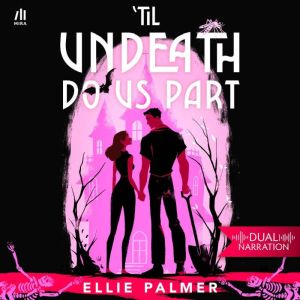 Til Undeath Do Us Part, Ellie Palmer