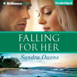 Falling For Her, Sandra Owens