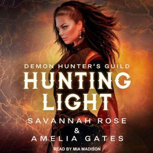 Hunting Light, Amelia Gates