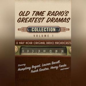 Old Time Radios Greatest Dramas, Col..., Black Eye Entertainment