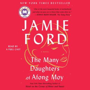 The Many Daughters of Afong Moy, Jamie Ford