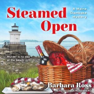 Steamed Open, Barbara Ross