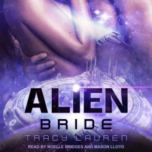 Alien Bride, Tracy Lauren