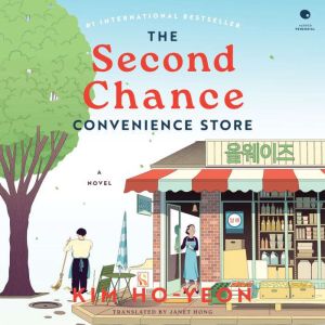 The Second Chance Convenience Store: A Novel